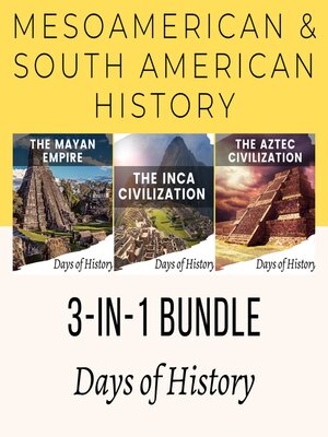 cover image of Mesoamerican & South American History 3-in-1 Bundle